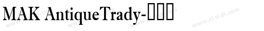 MAK AntiqueTrady字体转换